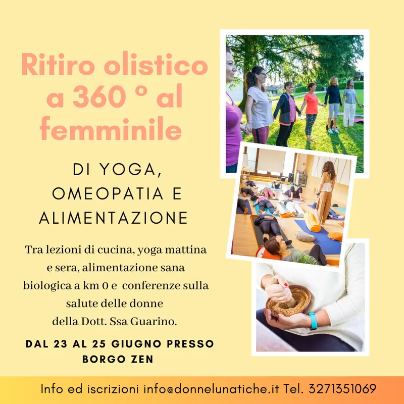 Locandina del ritiro olistico a 360° al femminile di yoga, omeopatia e alimentazione, dal 23 al 25 giugno al Borgo Zen